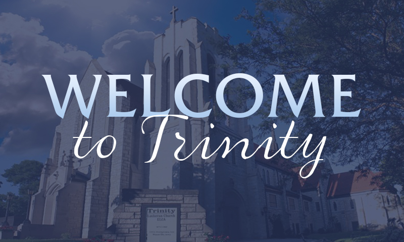 Welcome to Trinity