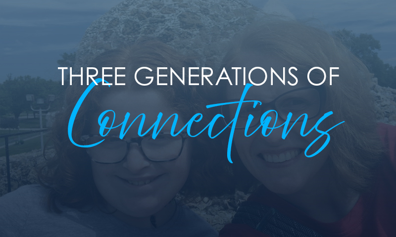 Three Generations of Connections