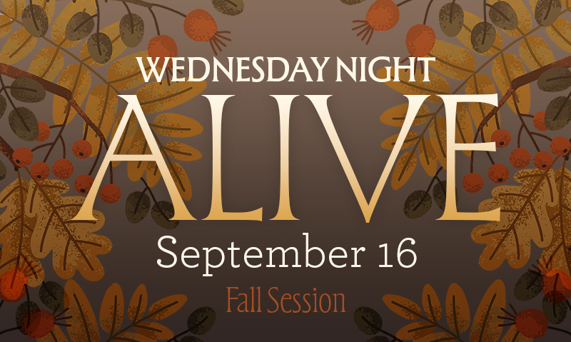 Wednesday Night Alive – September 16, 2026