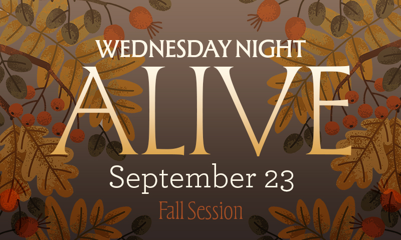 Wednesday Night Alive – September 23, 2026
